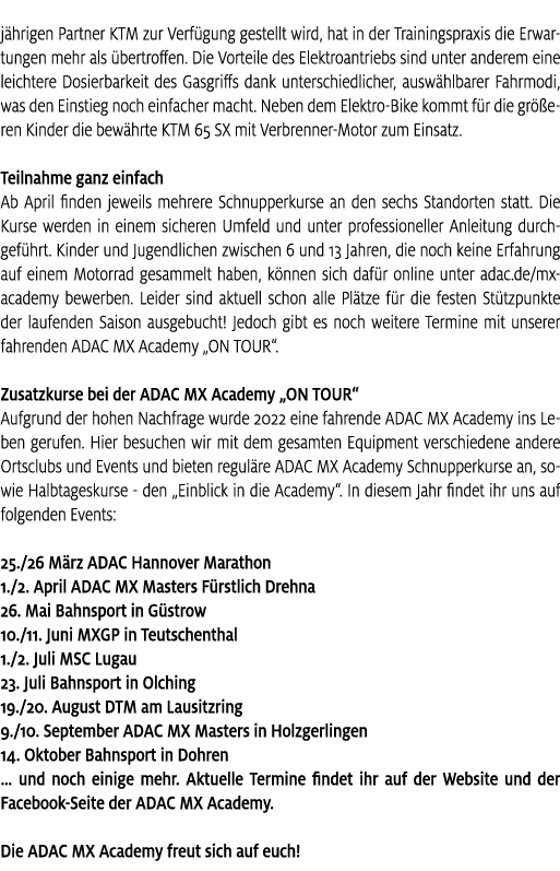 j hrigen Partner KTM zur Verf gung gestellt wird, hat in der Trainingspraxis die Erwartungen mehr als bertroffen. Di...