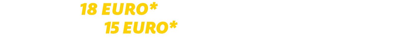 T Shirts 18 Euro* Kids Shirts 15 Euro* 