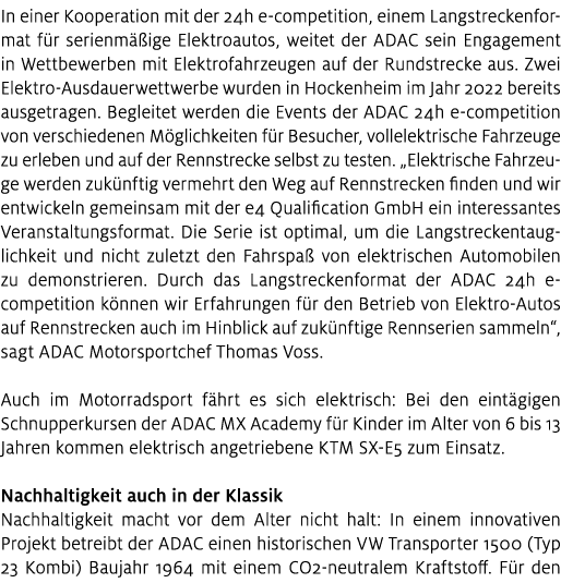 In einer Kooperation mit der 24h e competition, einem Langstreckenformat f r serienm ige Elektroautos, weitet der AD...