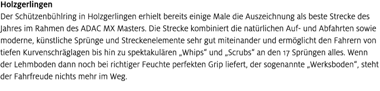 Holzgerlingen Der Sch tzenb hlring in Holzgerlingen erhielt bereits einige Male die Auszeichnung als beste Strecke de...