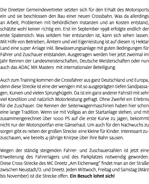  Die Dreetzer Gemeindevertreter setzten sich f r den Erhalt des Motorsports ein und sie beschlossen den Bau einer neu...