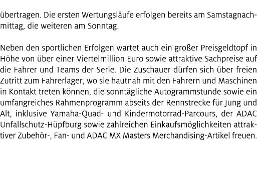  bertragen. Die ersten Wertungsl ufe erfolgen bereits am Samstagnachmittag, die weiteren am Sonntag. Neben den sportl...