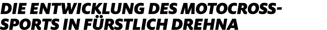 Die Entwicklung des Motocross Sports in F rstlich Drehna