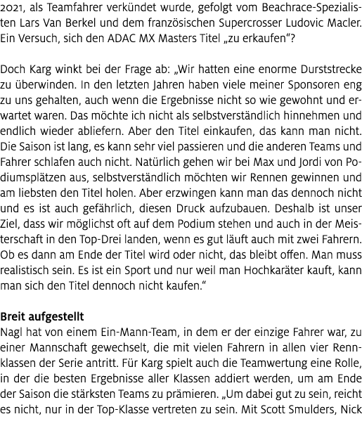 2021, als Teamfahrer verk ndet wurde, gefolgt vom Beachrace Spezialisten Lars Van Berkel und dem franz sischen Superc...