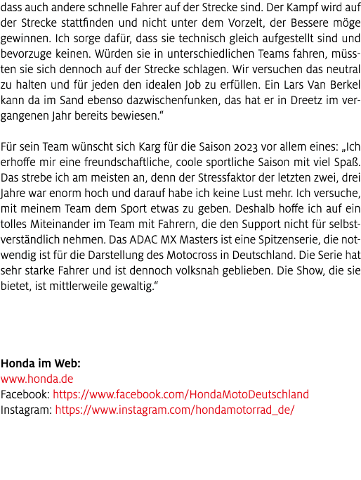 dass auch andere schnelle Fahrer auf der Strecke sind. Der Kampf wird auf der Strecke stattfinden und nicht unter dem...